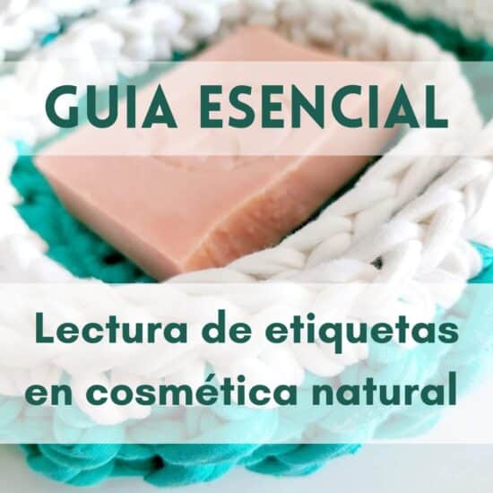 ´Lectura de etiquetas en cosmética natural