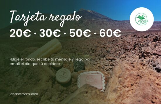 Tarjeta regalo de Jabones Mami de 20€ a 60€ con cosmética natural y el Teide de fondo